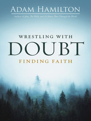 Wrestling with Doubt, Finding Faith - ebook